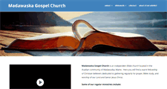 Desktop Screenshot of madawaskagospelchurch.com